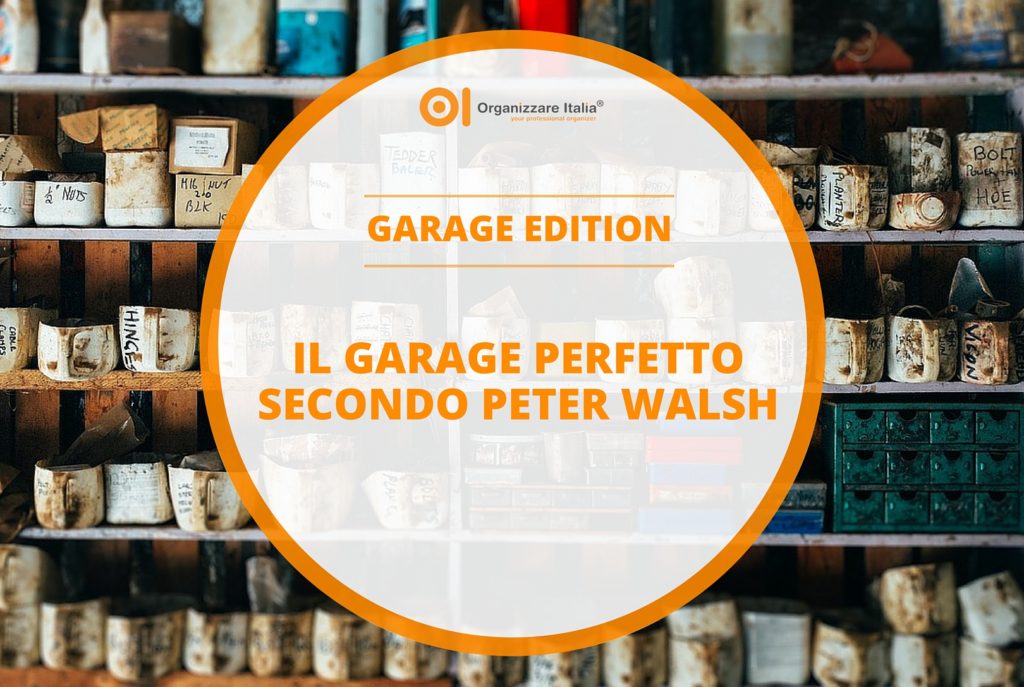 consigli di peter walsh_GARAGE EDITION